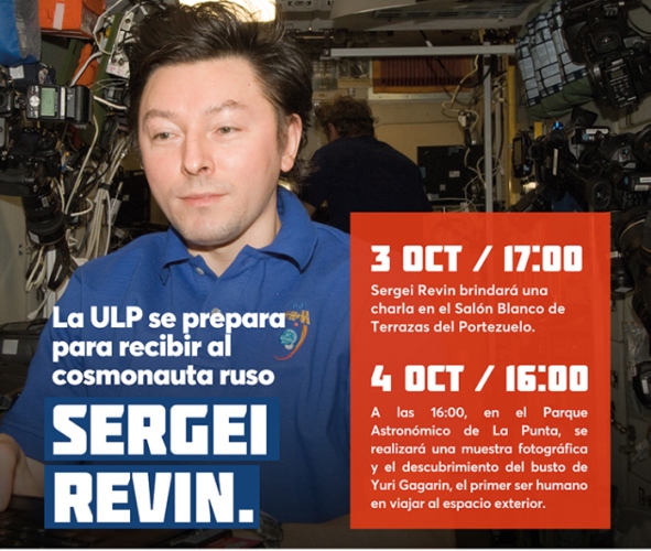 La ULP se prepara para recibir al cosmonauta ruso Sergei Revin