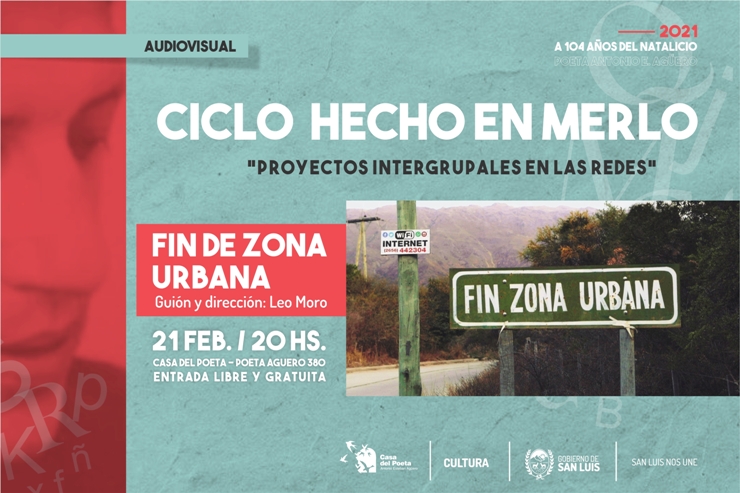 El Ciclo Hecho en Merlo presenta el cortometraje “Fin zona urbana”