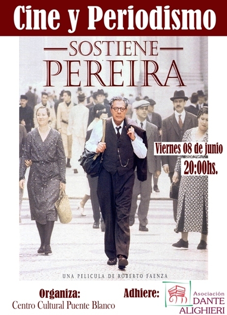 Este viernes 8 de junio se proyectará la película ‘Sostiene Pereira’, en el Centro Cultural Puente Blanco.