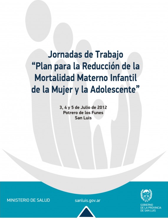 Las jornadas se denominan ‘Plan para la Reducción de la Mortalidad Materno Infantil, de la Mujer y la Adolescente’.