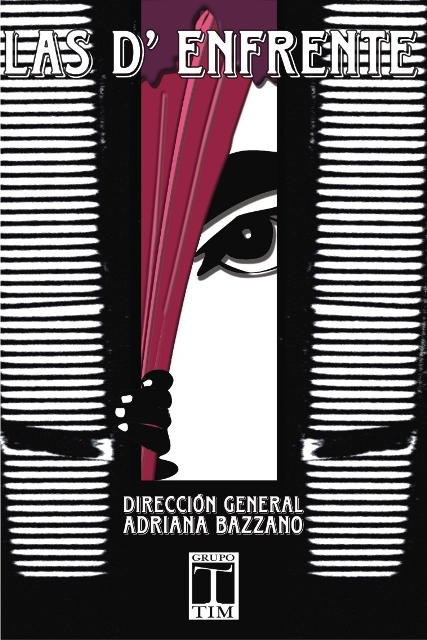 El Teatro Independiente Mercedes (TIM), presenta la obra teatral “Las D’Enfrente”, con la dirección de Adriana Bazzano