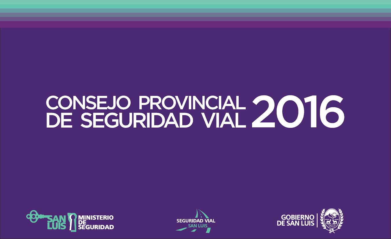 1° Consejo Provincial de Seguridad Vial San Luis 2016