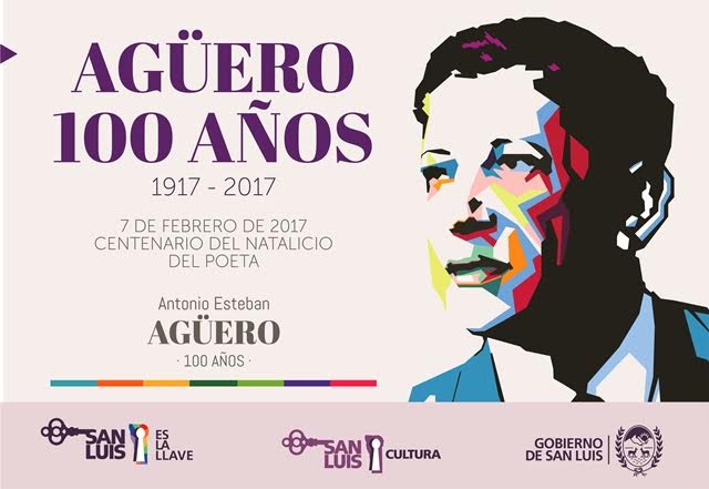 Este martes se conmemora el centenario del nacimiento del Poeta Agüero