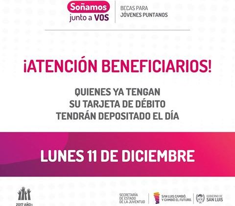 Este lunes, los beneficiarios tendrán depositado el pago de sus becas