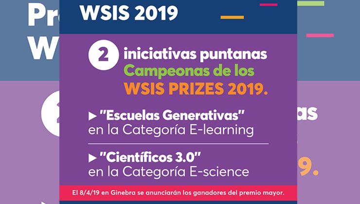 Escuelas Generativas y Científicos 3.0 fueron distinguidas como campeonas en los Premios WSIS