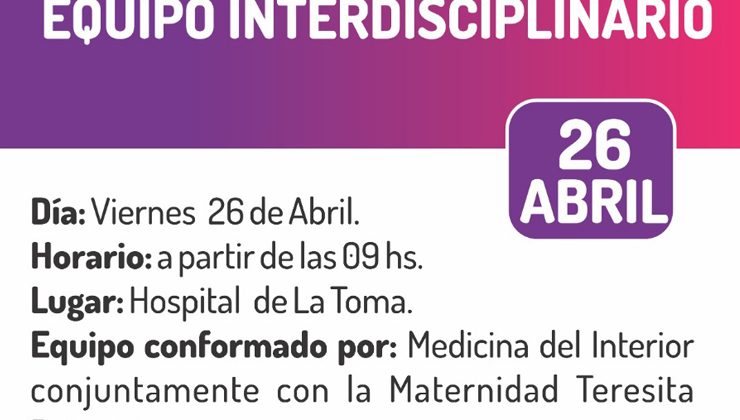 El equipo interdisciplinario de Salud atenderá en el Hospital de La Toma