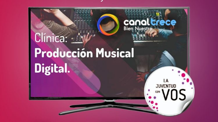 Ahora también podrás ver la clínica en Producción Musical Digital por Canal 13