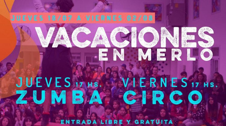 Merlo recibe a los turistas con clases de zumba y un colorido show de circo