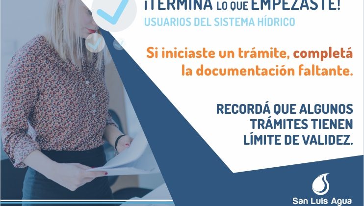 Los usuarios del sistema hídrico con expedientes iniciados deberán concluir la entrega de documentación