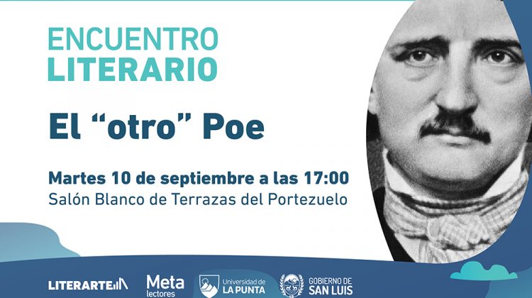 Edgar Allan Poe, “el maestro del terror”, será protagonista del 2°encuentro literario de la ULP