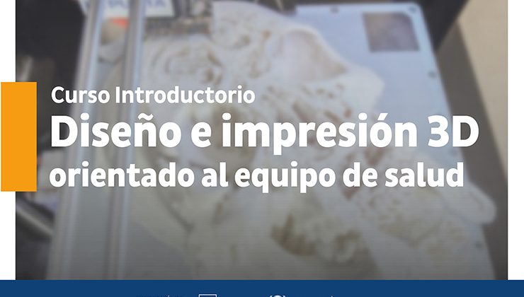 Comienza una nueva capacitación en Diseño e Impresión 3D destinada a profesionales de la salud