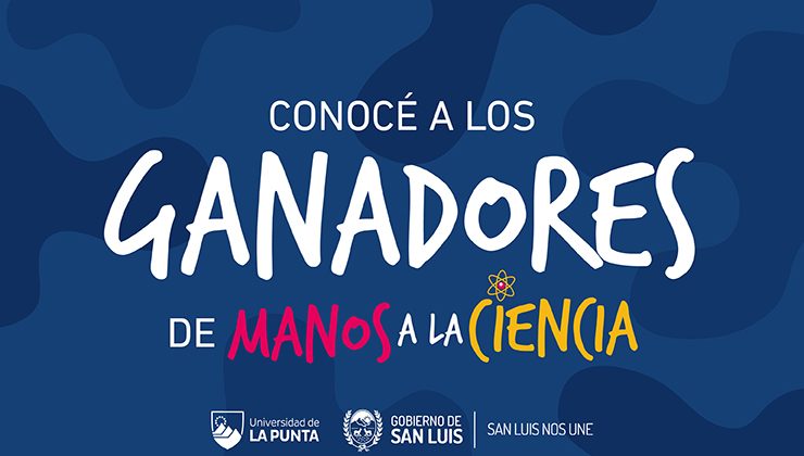 Ya están los ganadores del concurso “Manos a la Ciencia”