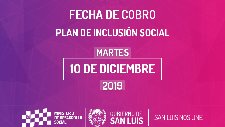 El martes 10 de diciembre cobran los beneficiarios del Plan de Inclusión Social