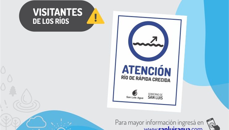 Se solicita precaución por posibles crecidas de ríos