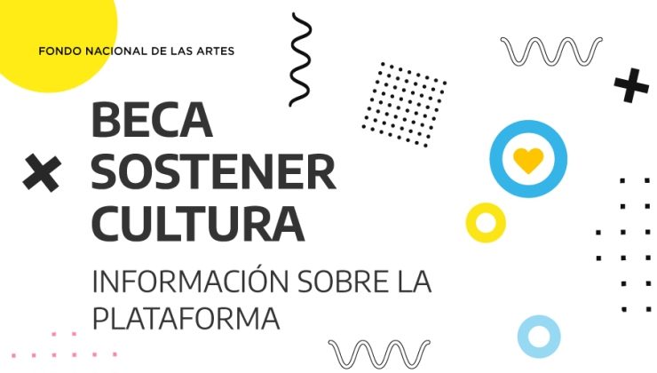 Cultura de Nación: lanzan la segunda convocatoria “Sostener Cultura II”
