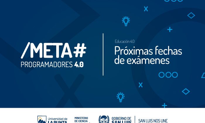 El 14 de agosto se realizará un nuevo examen virtual para los alumnos de Meta Programadores