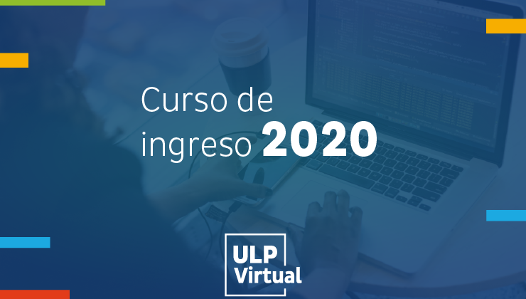 ULP Virtual: 5914 alumnos comienzan el curso de ingreso