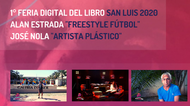 Feria del Libro Digital San Luis 2020, freestyle fútbol y artes plásticas “En Primera Fila”