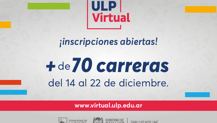 ULP Virtual: las inscripciones están habilitadas hasta el 22 de diciembre