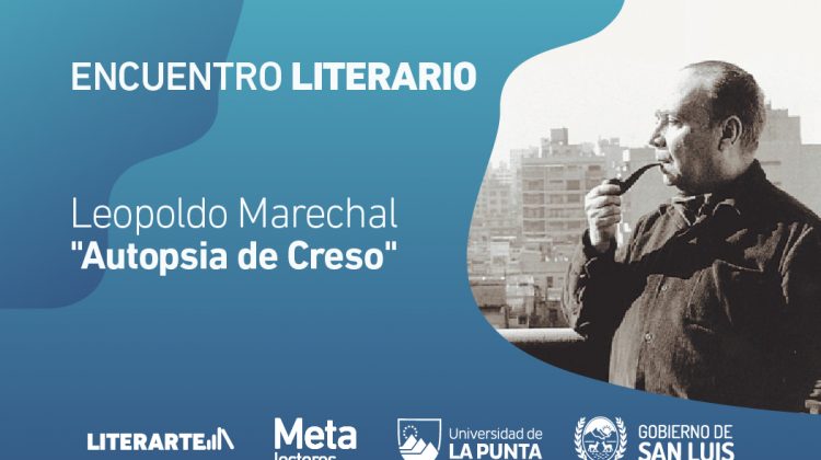 Leopoldo Marechal será el protagonista del primer encuentro literario del año