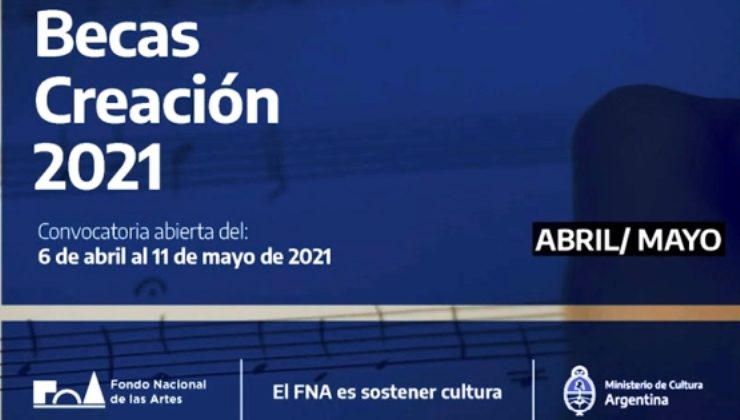 Se abrió la convocatoria a las “Becas Creación 2021” del Fondo Nacional de las Artes