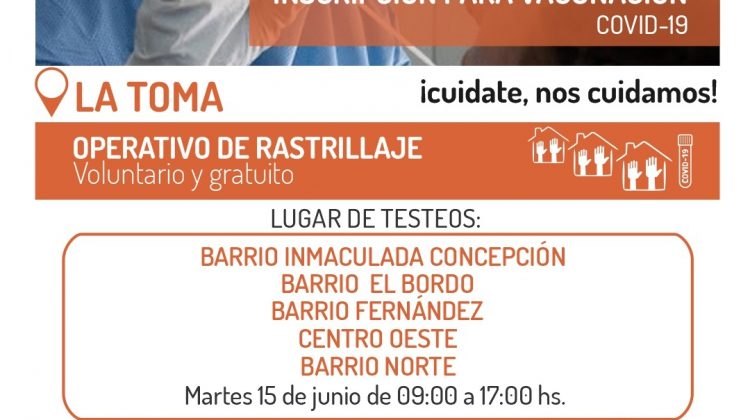 Este martes realizarán un intenso rastrillaje sanitario en La Toma