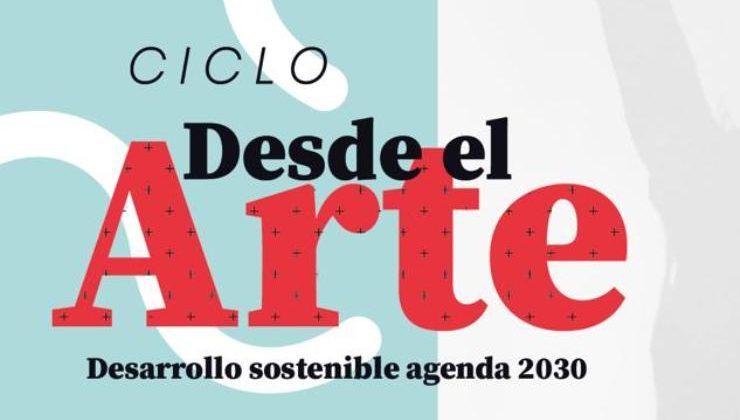 Comienza el ciclo “Desde el Arte”