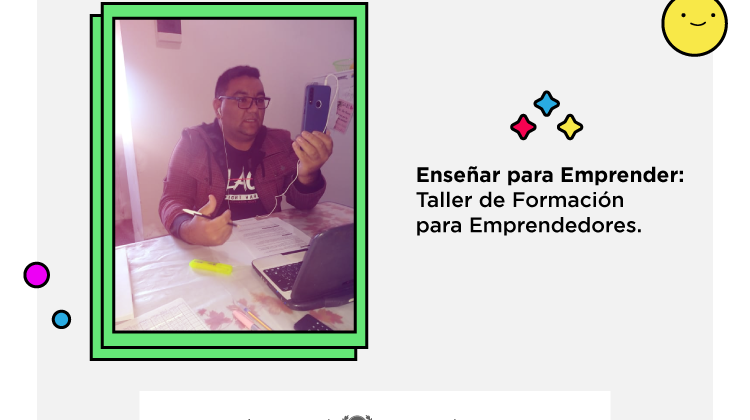 Comenzó la capacitación “Enseñar para emprender: taller de formación para emprendedores”