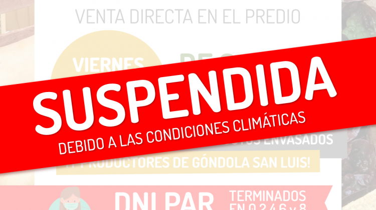 Por las condiciones climáticas, se suspende la venta directa en Sol Puntano