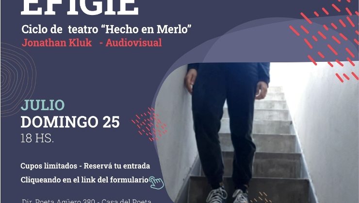 El Ciclo de Teatro Hecho en Merlo será presencial