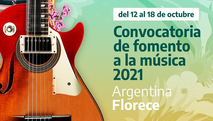 Abrió la Convocatoria de Fomento a la Música 2021 “Argentina Florece”