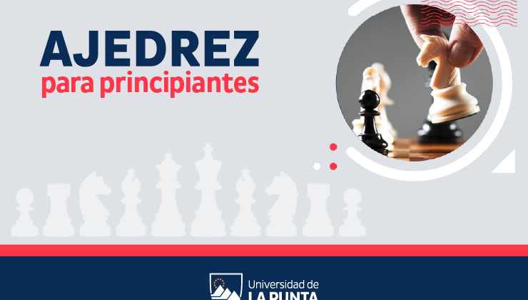 La ULP presenta el Curso Ajedrez para Principiantes