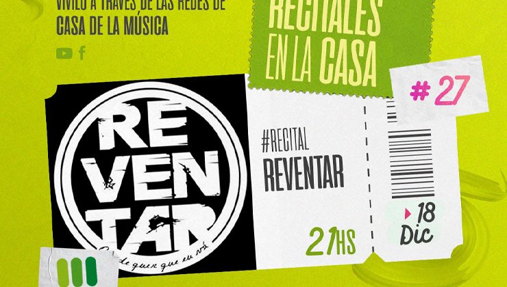 Recitales en la Casa cierra el año con “Reventar” 