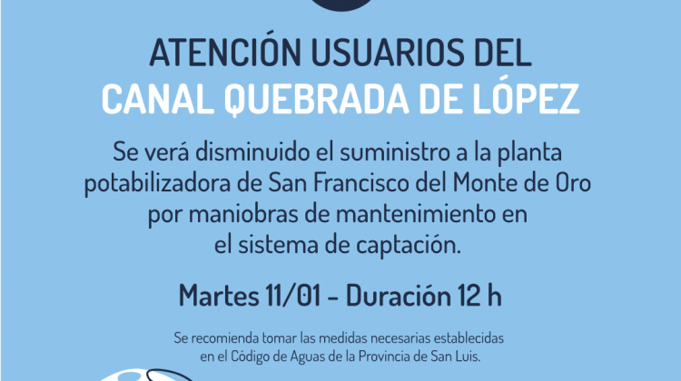 San Luis Agua realizará tareas de mantenimiento en el sistema de captación del canal Quebrada de López