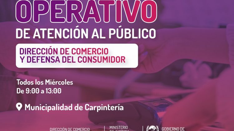 La Dirección de Comercio y Defensa del Consumidor desarrollará operativos de atención al público en Carpintería