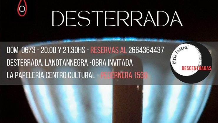 La Papelería Centro Cultural continúa con el Ciclo teatral “Descentradas”