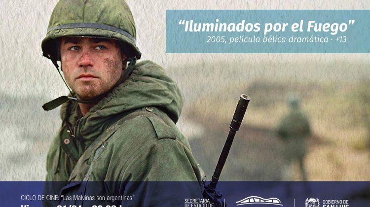 Se proyectará “Iluminados por el fuego” en vísperas a un nuevo aniversario de la guerra de las Malvinas