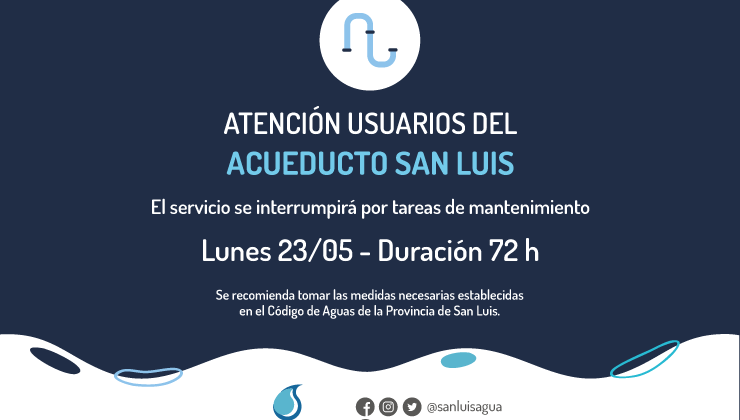 El lunes realizarán una intervención en el acueducto San Luis