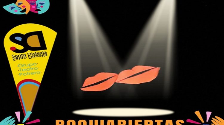 La agrupación teatral Santa Dislexia presenta “Boquiabiertas”