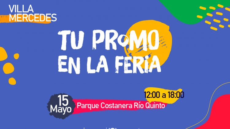 Con la participación de las promos, la Feria de Pequeños y Medianos Productores escribirá un nuevo capítulo en Villa Mercedes