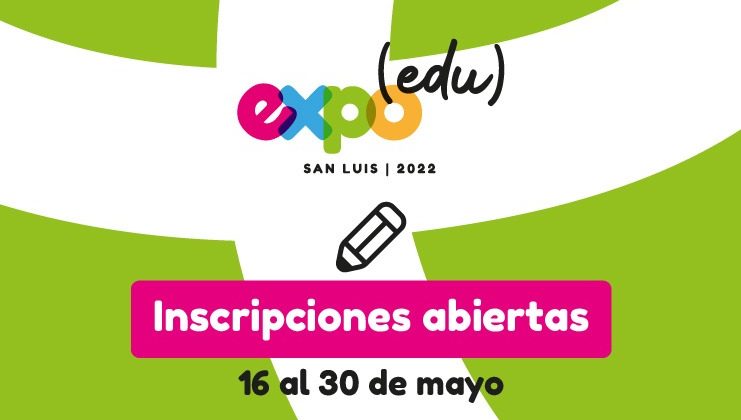 Abrieron las inscripciones para la “Expo Edu 2022”