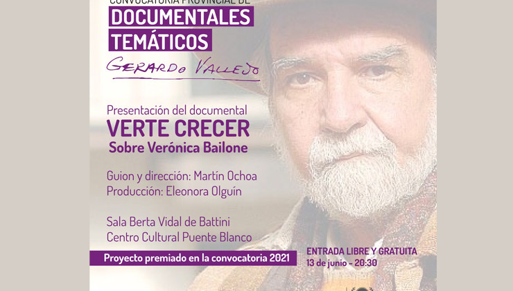 Presentan el documental de Verónica Bailone “Verte crecer” en el Centro Cultural “Puente Blanco”