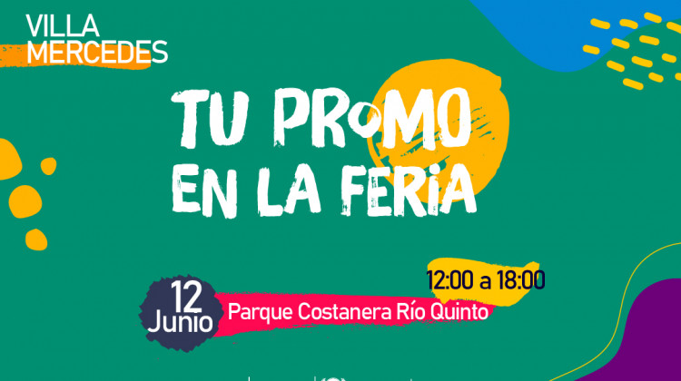 “Tu Promo en la Feria” desembarca nuevamente en Villa Mercedes