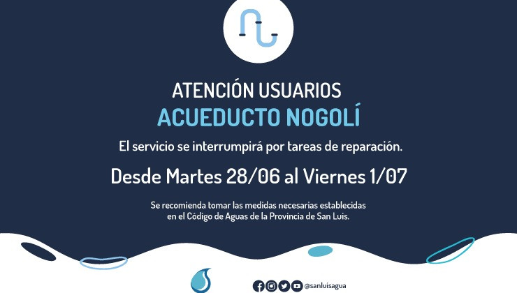 San Luis Agua realizará trabajos de reparación en el Acueducto Nogolí