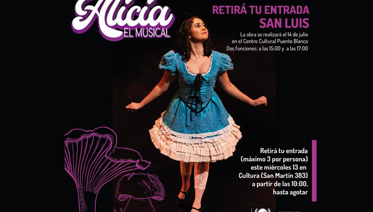 Este miércoles se entregarán las entradas para “Alicia, el Musical” en la capital puntana