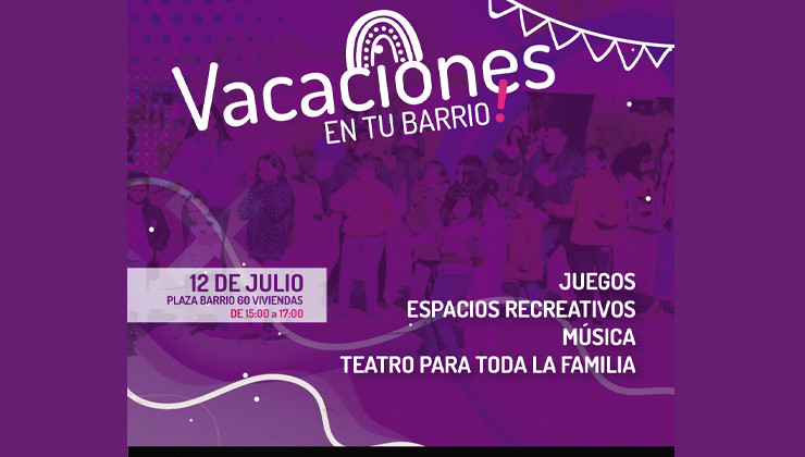 Este martes comienza la propuesta “Vacaciones en tu Barrio”