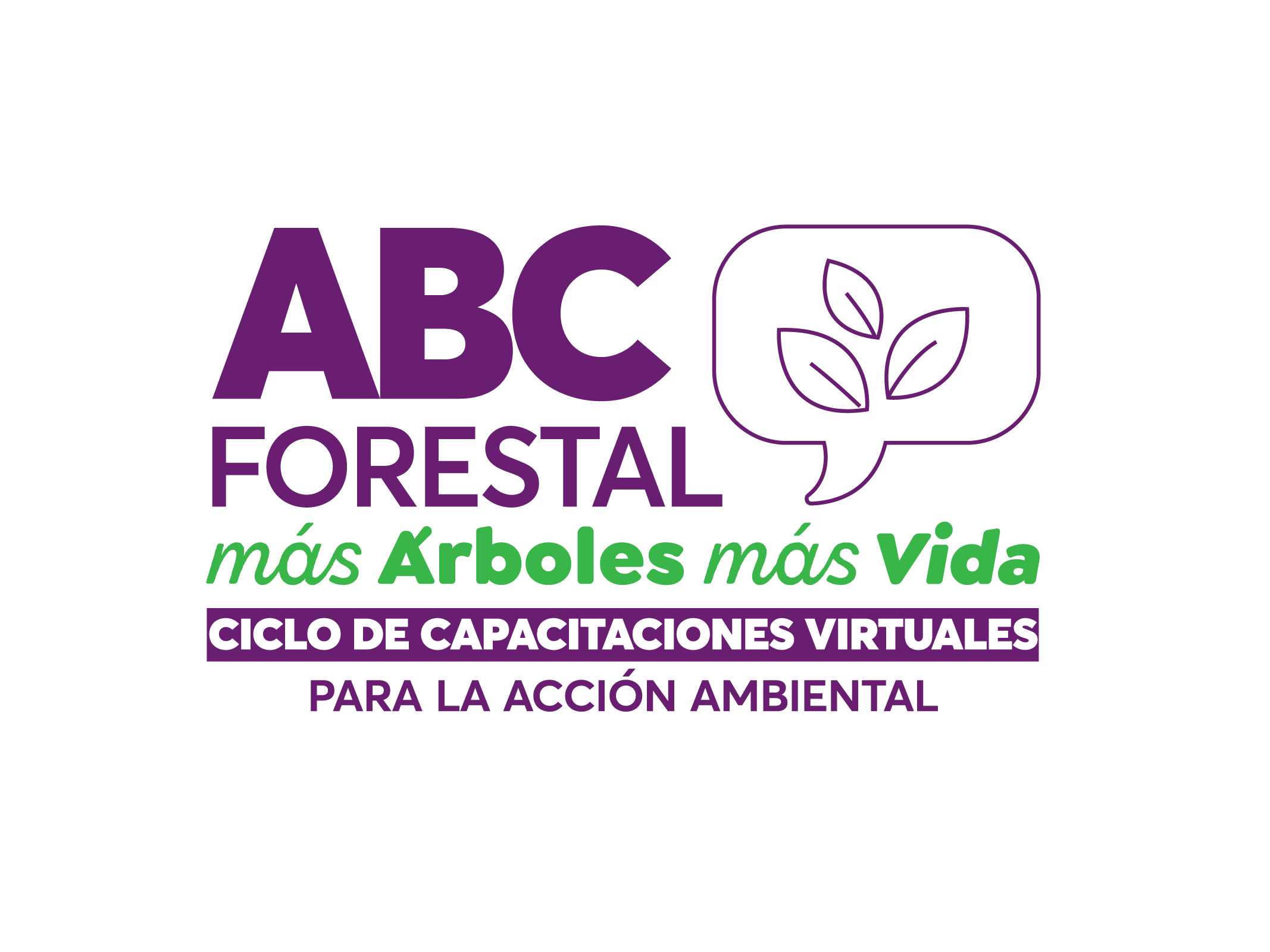 Comienza la capacitación ‘ABC Forestal’ que busca fortalecer el “Plan Más Árboles, Más Vida”