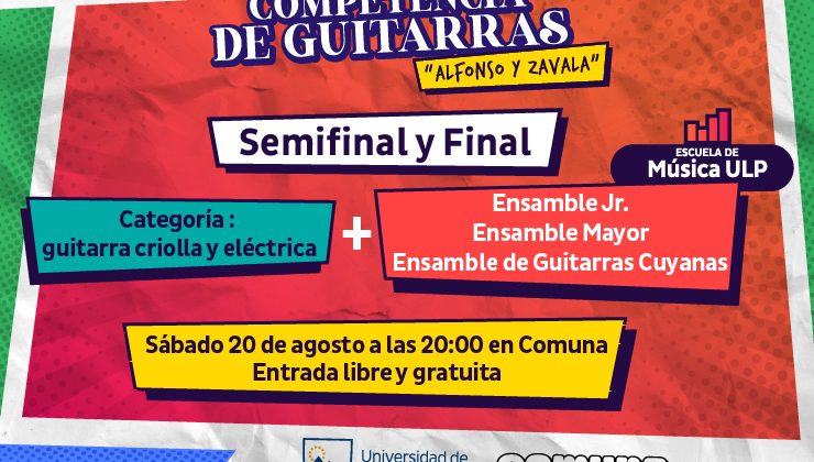 La Competencia de Guitarras “Alfonso y Zavala”: la gran final se disputará este sábado