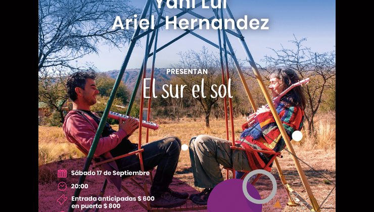 Yanina Lui y Ariel Hernández presentan el disco “El sur el sol” en La Casa del Poeta