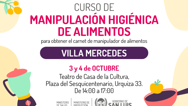 Vuelve el curso de Manipulación Higiénica de Alimentos a Villa Mercedes